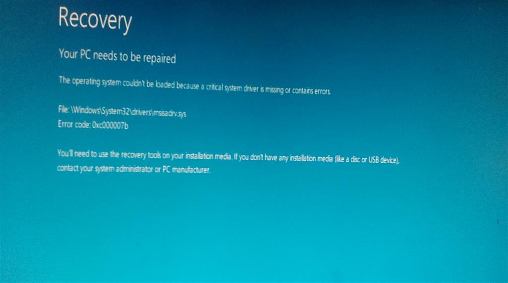 Your PC Needs To Be Repaired (Error Code 0x000007b) - Microsoft Community