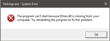 DUser.dll is Missing From My Computer Cannot Access File Explorer