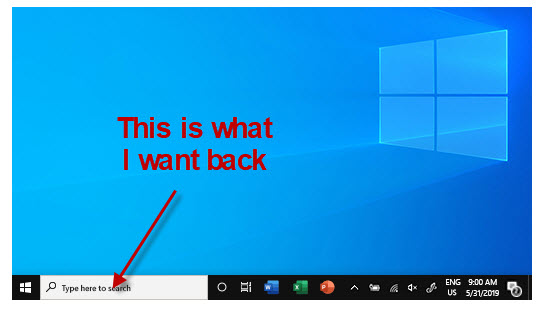 Get The Search Box Back In The Task Bar Win 10 Build 1909 Microsoft Community