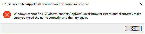 C users Name appdata local browser extentions client.exe comes