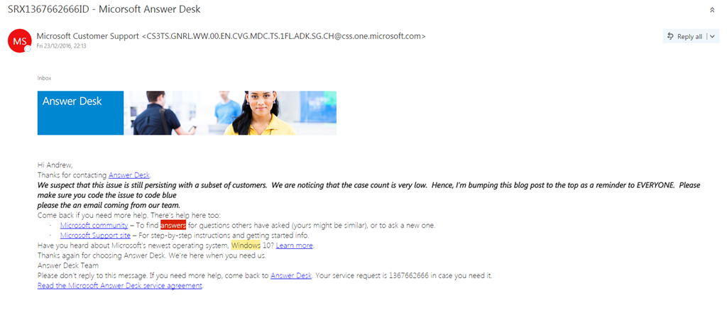 Answer Desk Is Appaling Support Will Drive Me Away Microsoft
