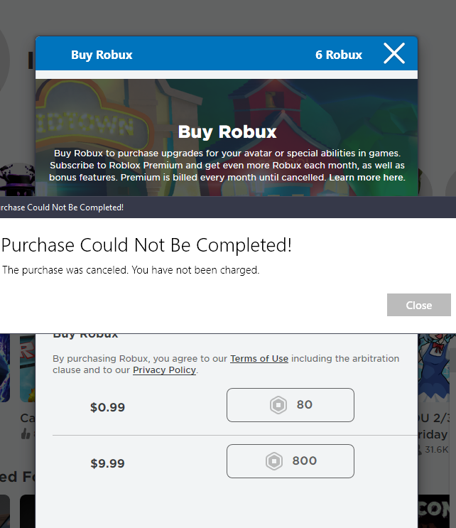 Purchase Could Not Be Completed Roblox Microsoft Community - what can you buy in roblox with 6 robux