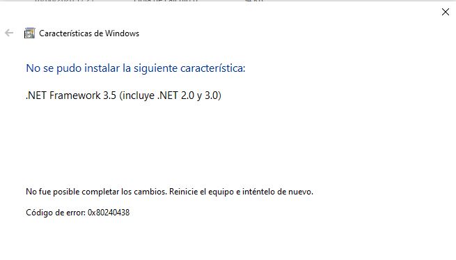 Error 0x80240438 al instalar .NET Framework 3.5 ≈ Windows 10 