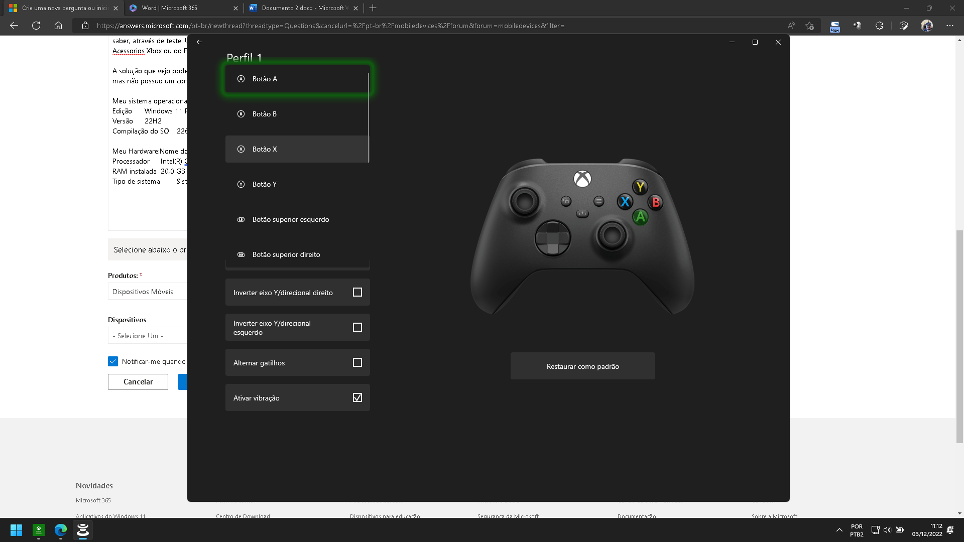 Não consigo jogar meus jogos no Windows 11 pelo controle (jogo - Microsoft  Community