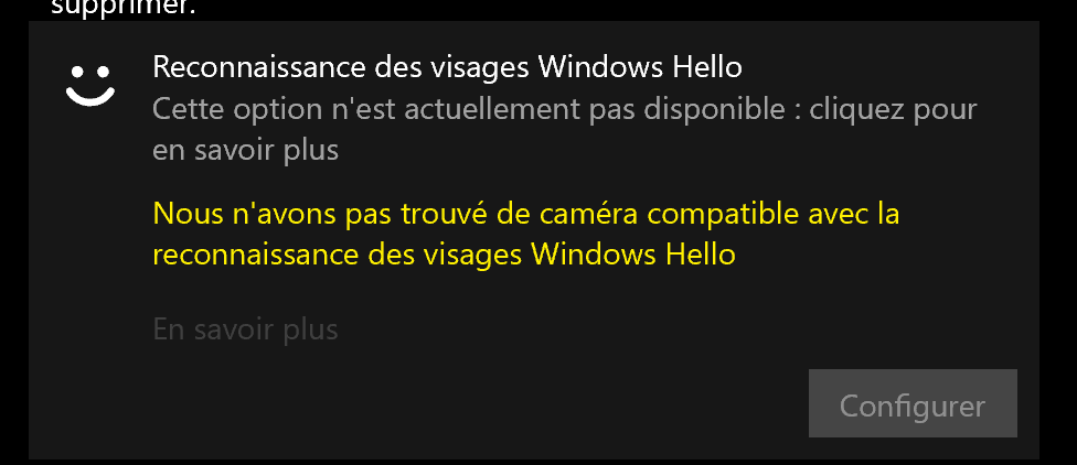 Nous n'avons pas trouvé de caméra compatible avec la reconnaissance faciale  de Windows Hello 