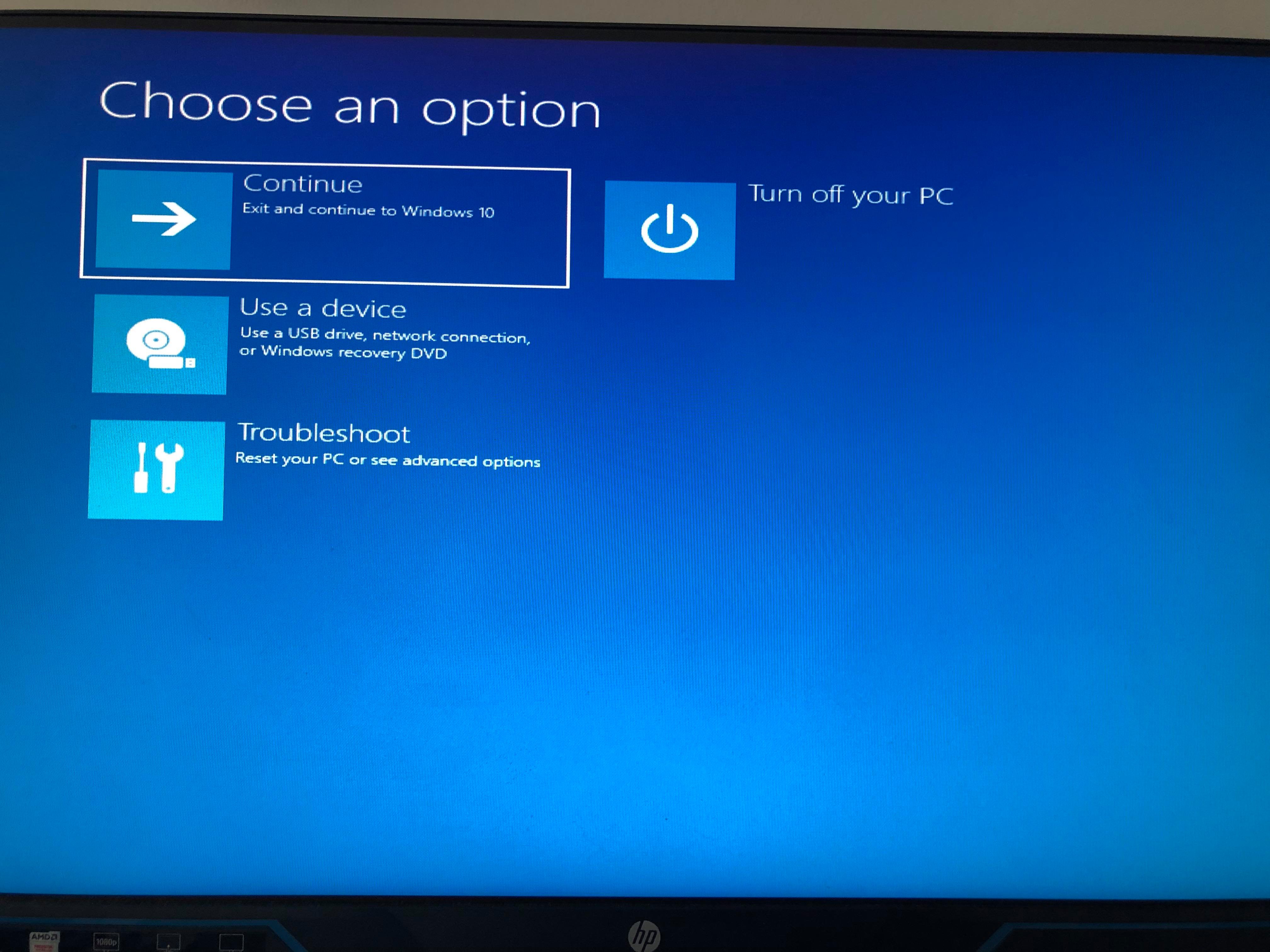 om Pensioneret Korrupt Choose an option" blue screen at Windows 10 startup - Microsoft Community