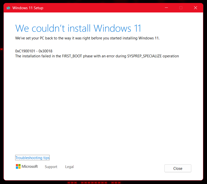Error 0xC1900101 - 0x30018 "The Installation Failed In The FIRST_BOOT ...