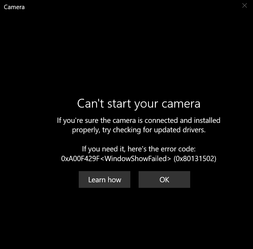 Cannot launch. Ошибка 0xfffffc15. Oxa00f429f<windowshowfailed> (0xc00d36d5). Could not Launch Camera. Could not Launch Camera перевод.