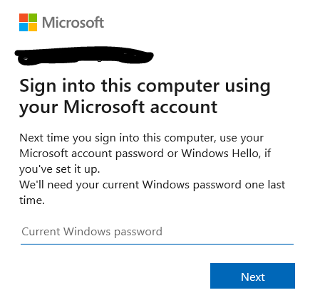 We Ll Need Your Current Windows Password One Last Time Microsoft Community