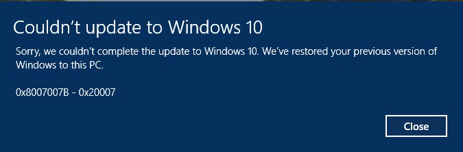 Windows 10 Build 1022 Won't Upgrade Error Message 0x8007007B - 0x20007 ...