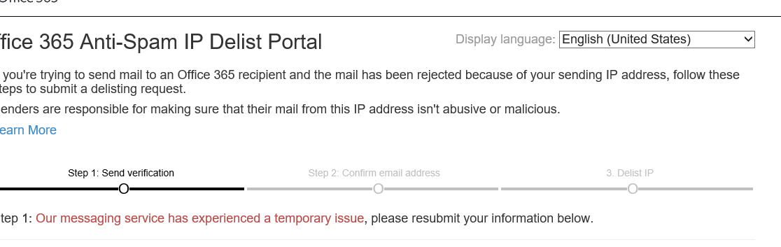 Office 365 Anti-Spam IP Delist Portal not working since - Microsoft  Community