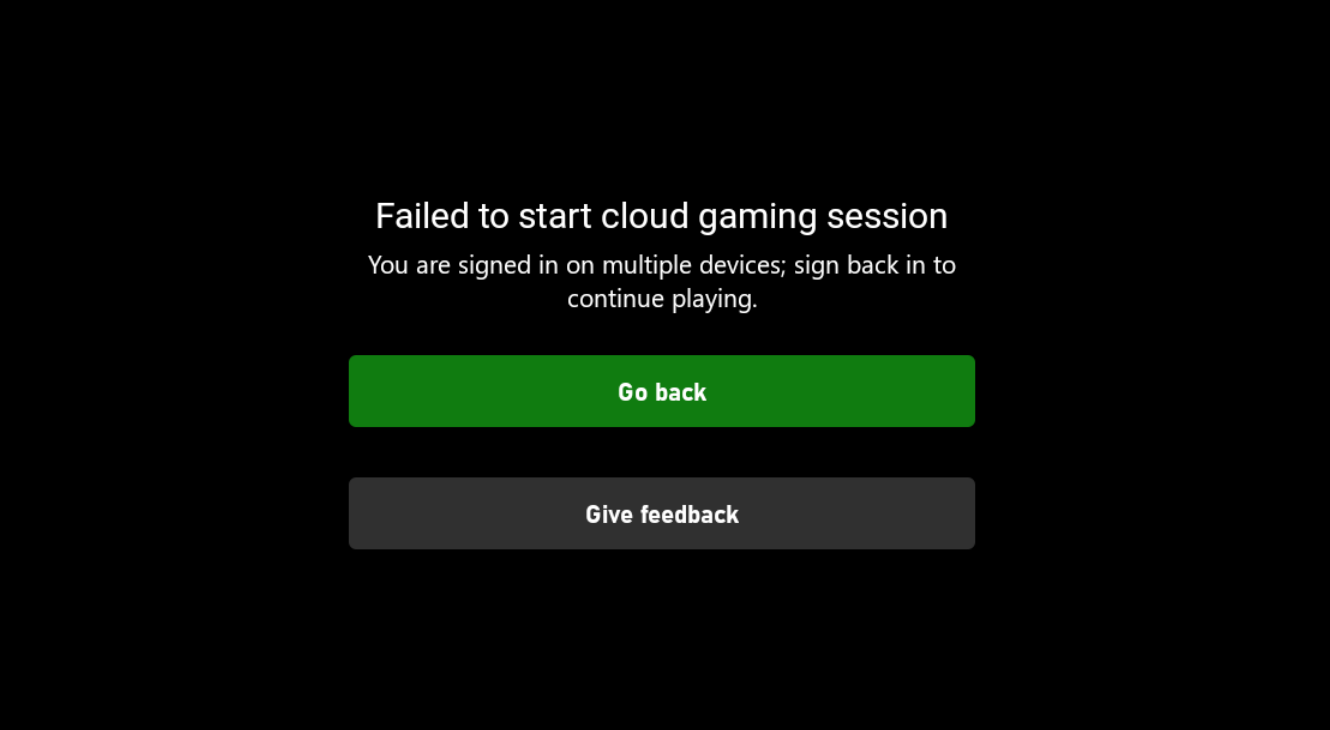 Failed to start cloud gaming session. You are signed in on