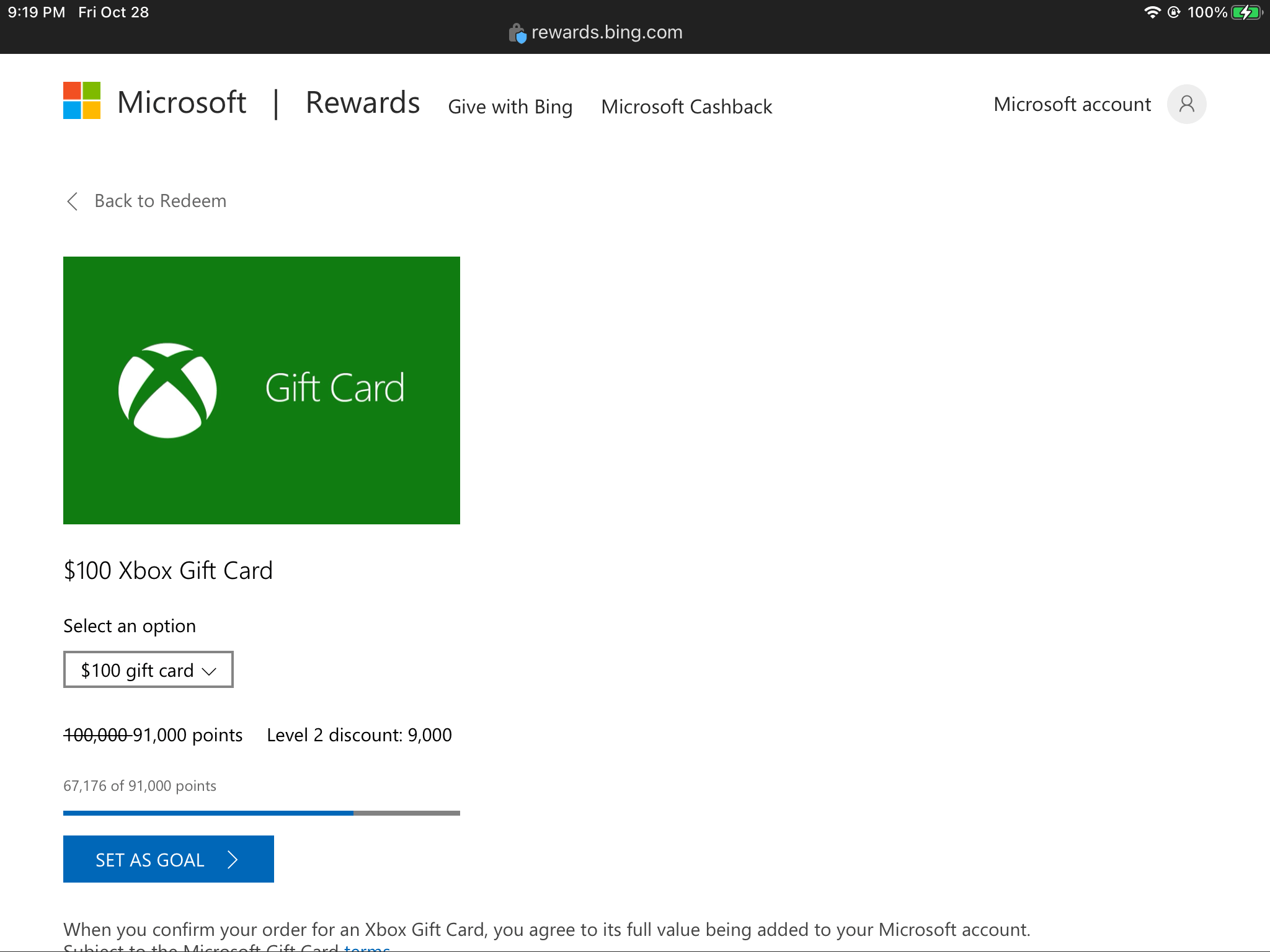 I saw in Microsoft rewards that I can get a 100 Xbox gift card