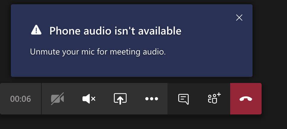 Microsoft Teams phone audio isn't available, unmute your mic for