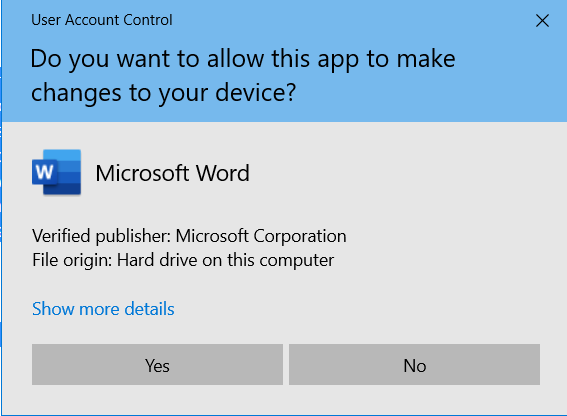 User Account Control Pop Up Every Time I Open Word Microsoft Community