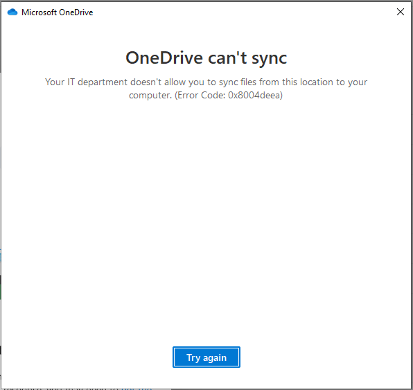 Onedrive Can T Sync Your It Department Doesn T Allow You To Microsoft Community