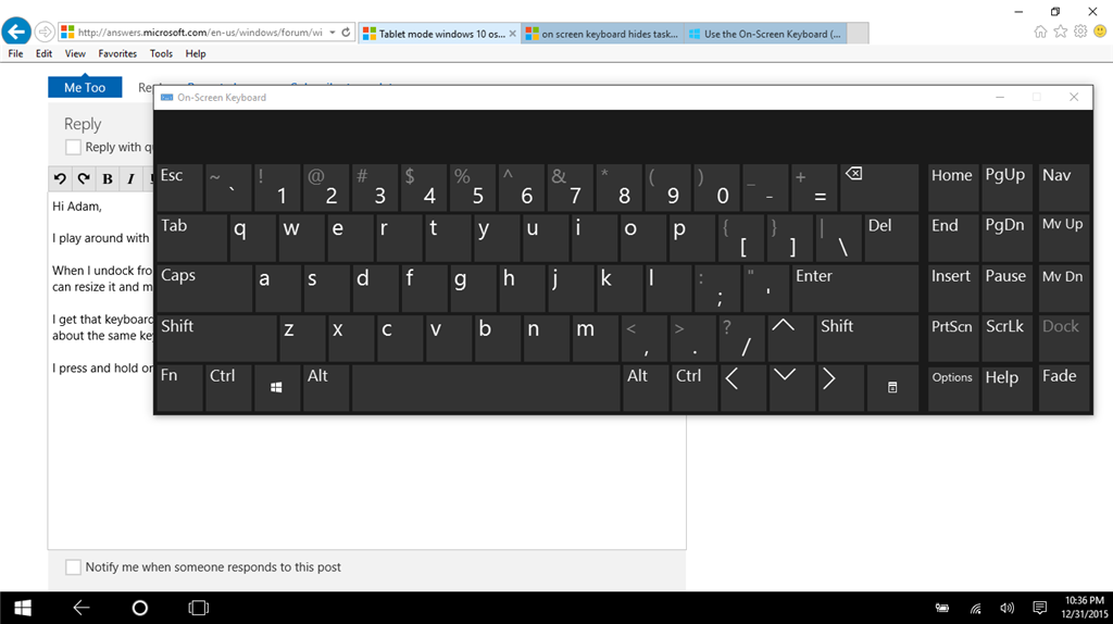 Tablet mode windows 10 osk is too small - Microsoft Community