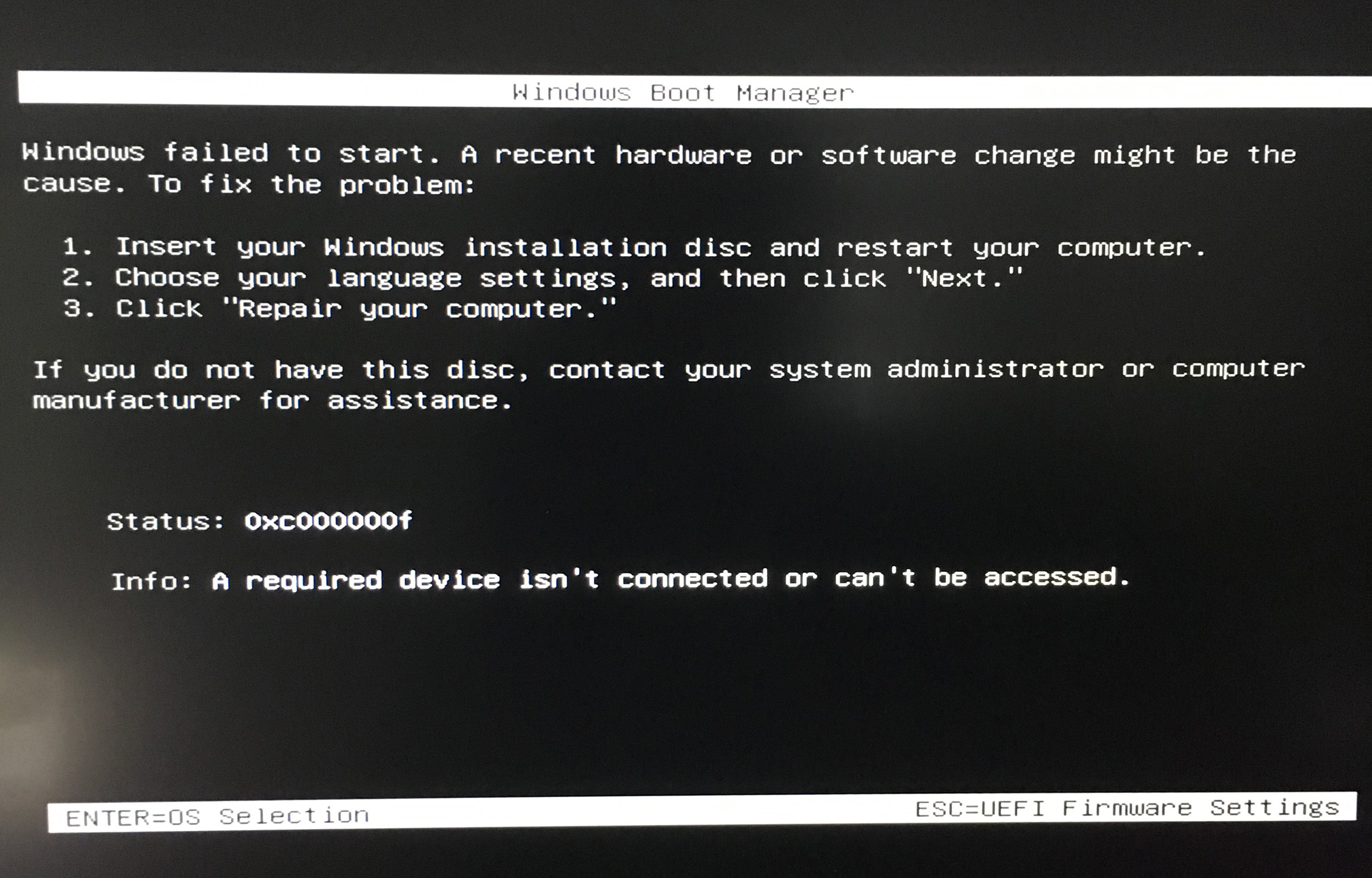 A recent hardware or software change. Windows ошибка 0xc000000f. Win Boot Manager 0xc000000f. Код ошибки 0xc000000f Windows 10. Windows failed to start 0xc000000f.