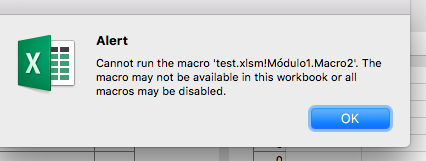 Cannot Run The Macro 'Test.Xlsm!Módulo1.Macro2'. The Macro May - Microsoft  Community