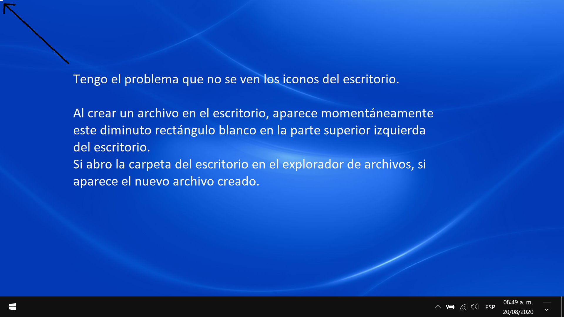Por el contrario Simular Ordinario No puedo ver los iconos de mi escritorio en windows 10. - Microsoft  Community