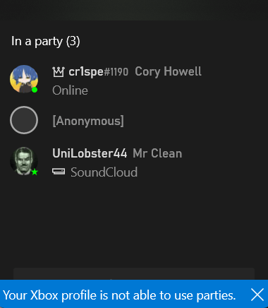 I have been told that my xbox profile is not able to join parties 