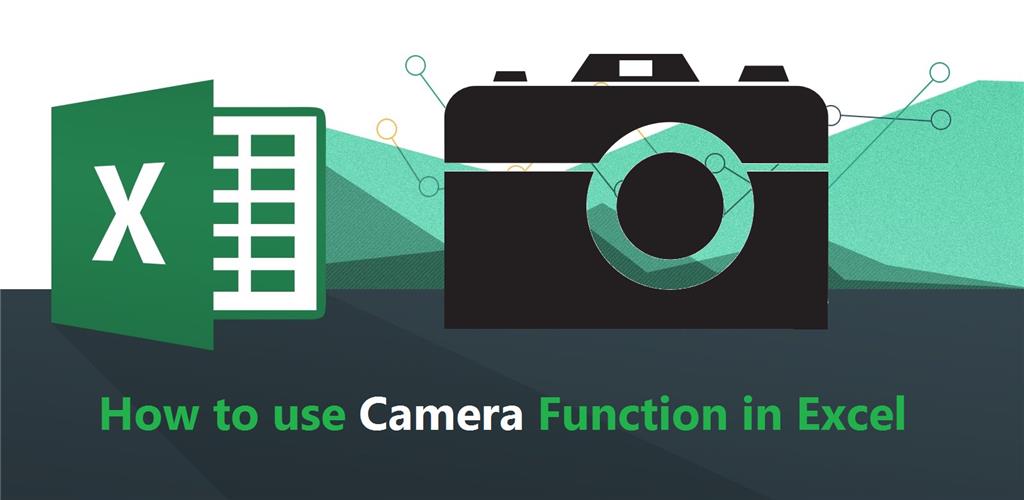 How to use Camera Function in Microsoft Excel Microsoft Community