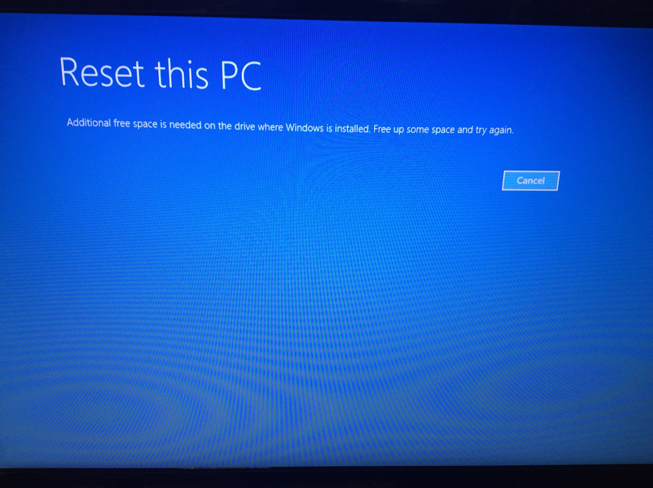 Reset this PC not workingAdditional free space is needed on the