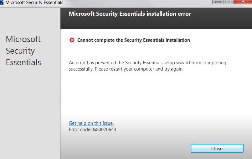 Cannot complete your request. Microsoft Security Essentials. Ошибка 0х80070643. MSE ошибка. Ошибка скачивания – 0x80070643.