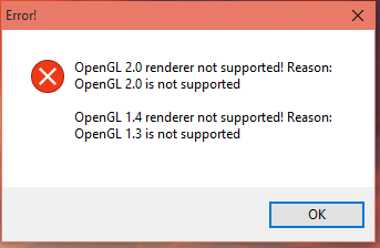 OpenGL 2.0 & 1.4 Not Supported" Error Repeats Even My Drivers Are.