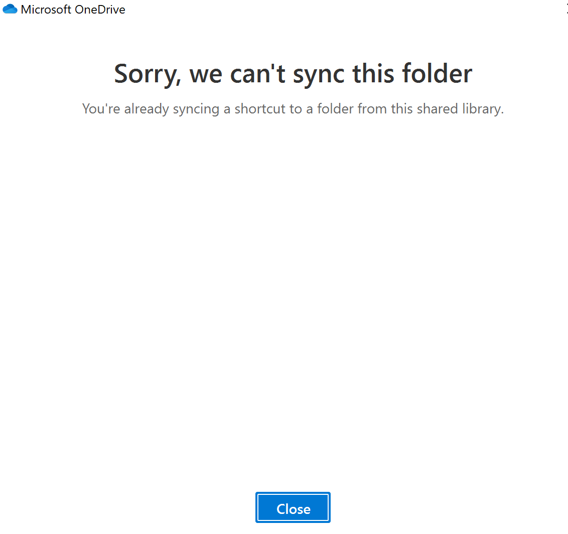 OneDrive Error "We Can't Sync Your Shortcut ... However You Can Access ...