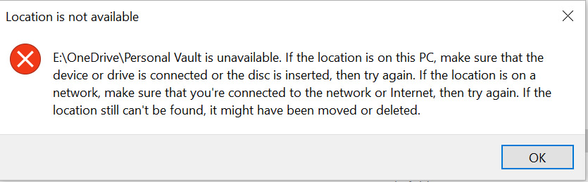 Can T Access Onedrive Personal Vault On Pc Location Is Not Microsoft Community