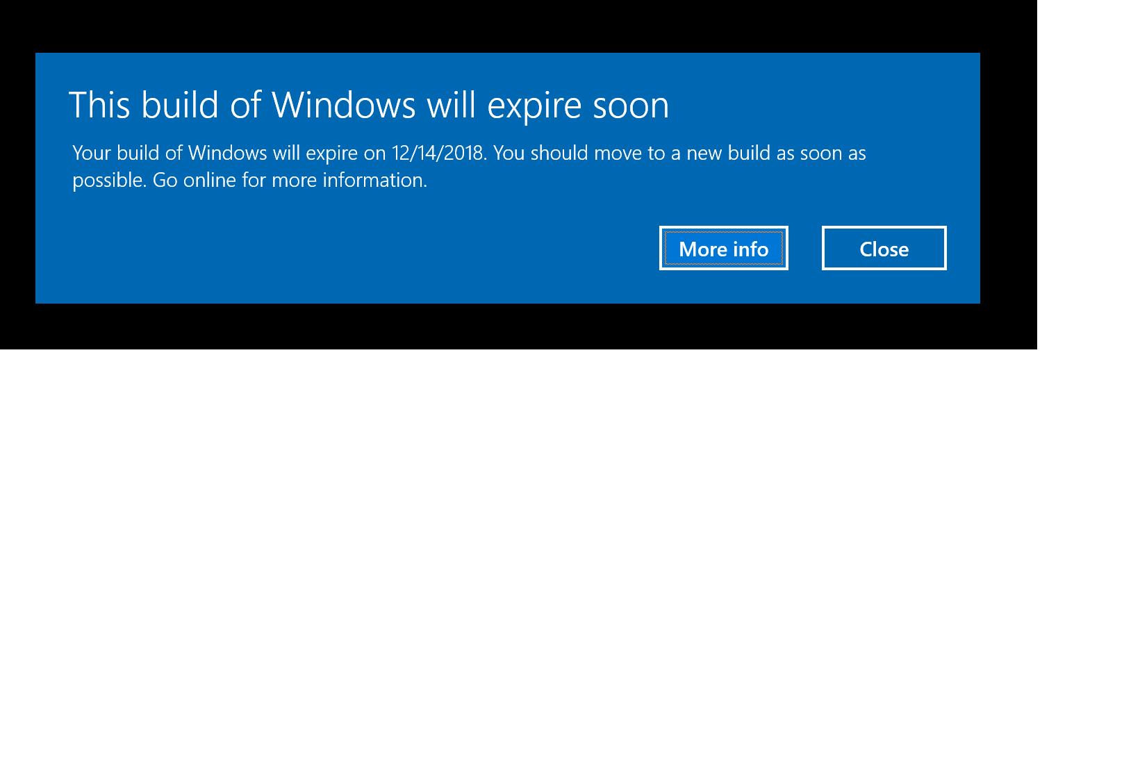 Error Pop-Up: This Build Of Windows Will Expire Soon - Microsoft Community