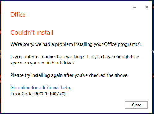 Office error code 30029-1007 (0) Deployment Tool - Microsoft Community