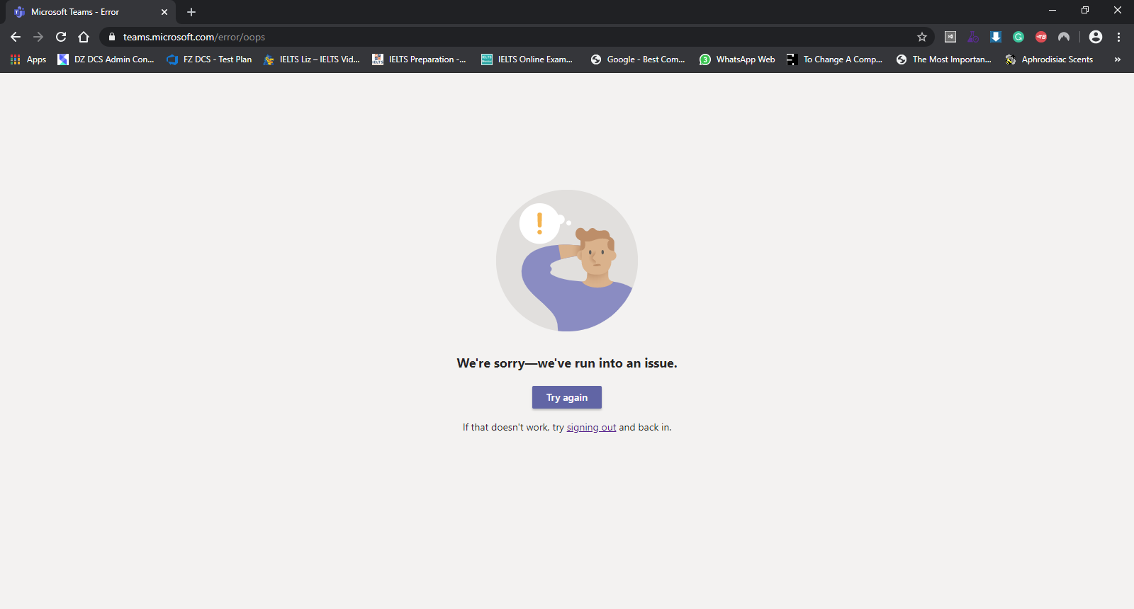 Microsoft Teams Giving Errors, We're Sorry - We've Run Into An ...