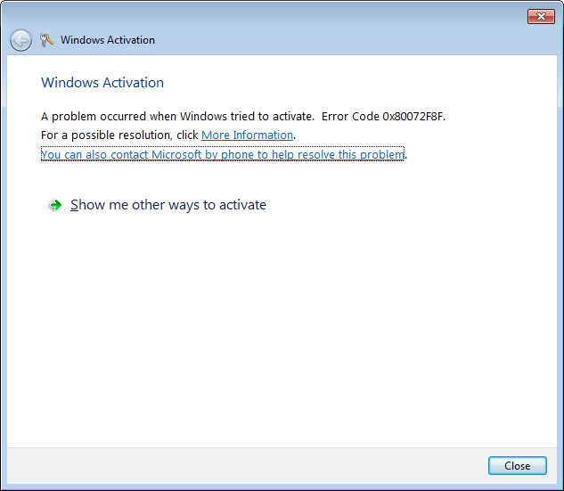 Why is Windows 7 not able to activate 0x80072F8F?