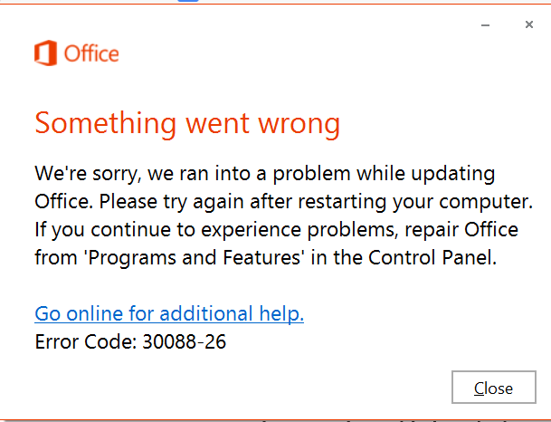 Error Code 30088-26 We're Sorry, We Ran Into A Problem While Updating ...