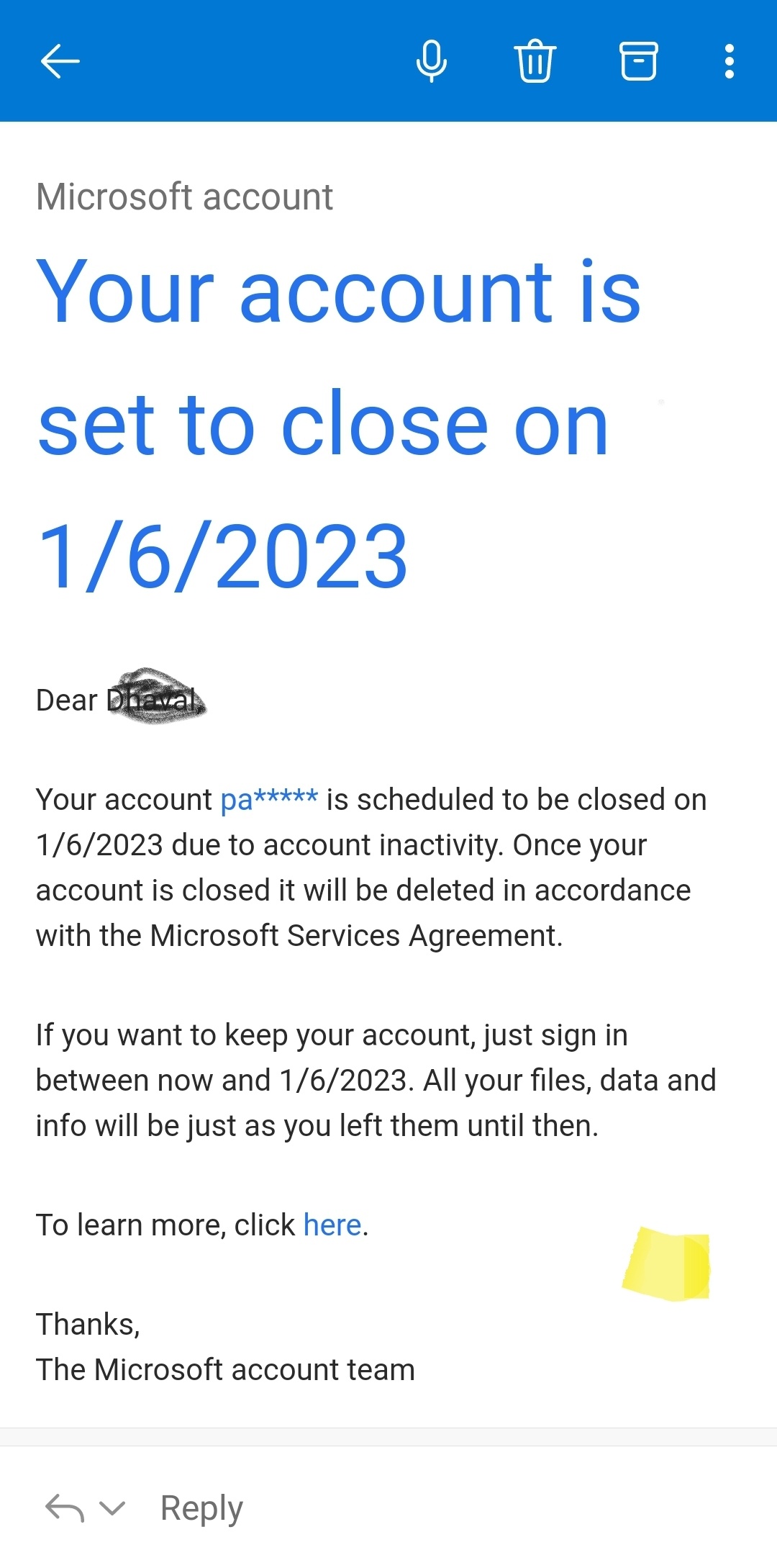 I have recieved email from Microsoft for my account closer as per