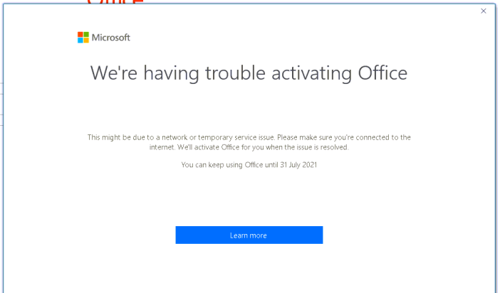 "We're Having Trouble Activating Office" This Might Be Due To A ...