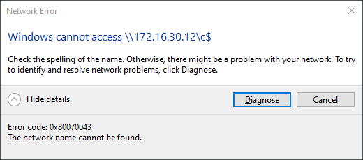 cannot access \\IP\c$ error 0x80070043 - Microsoft Community