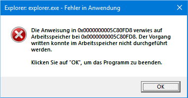 Fehlermeldung = "Explorer: explorer.exe - Fehler in Anwendung"