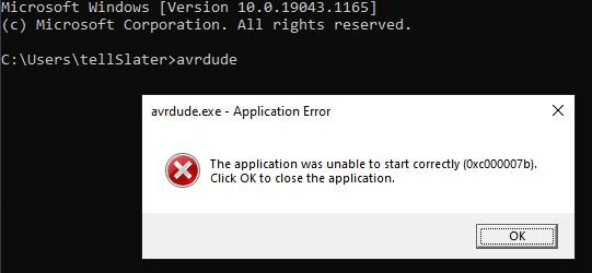 Error 0xc000007b on avrdude.exe - a simple program - Microsoft 