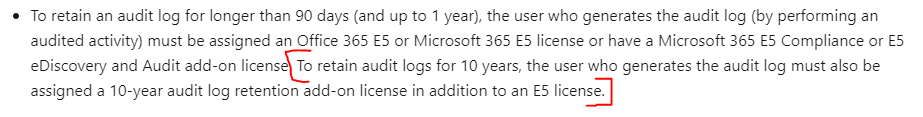 10-Year Audit Log Retention Add On required even with E5 licenses ...